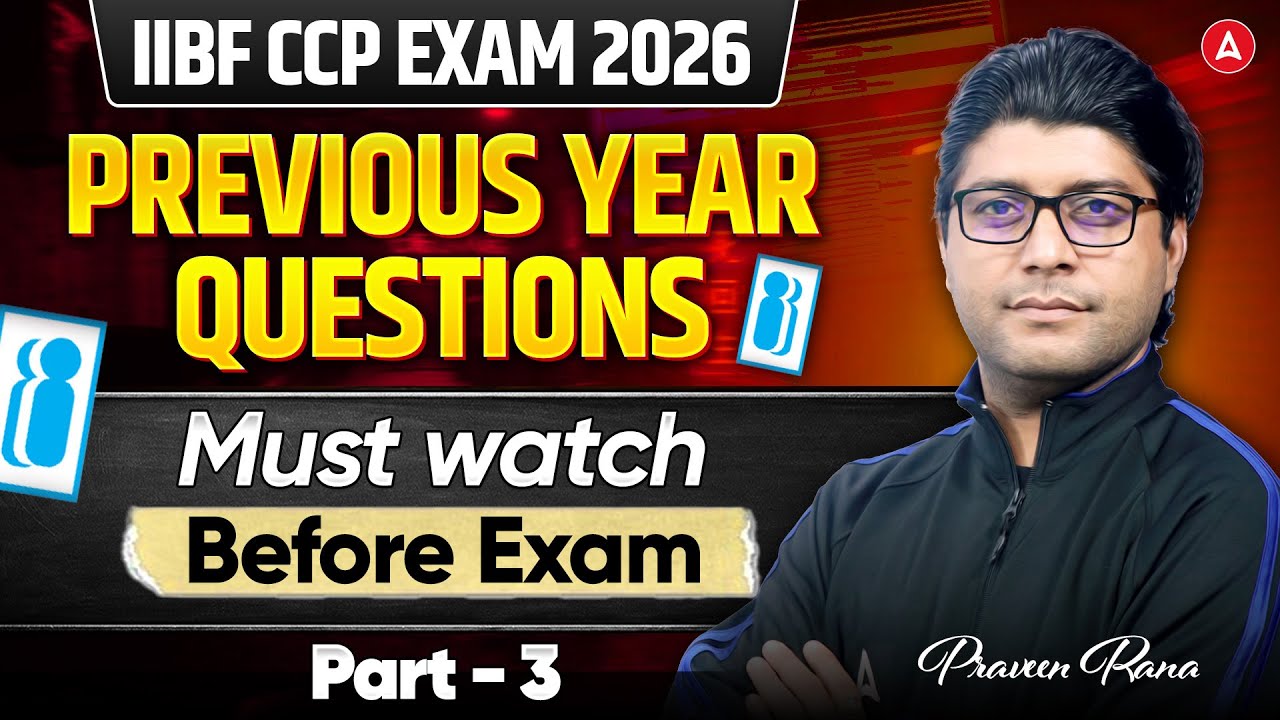 IIBF CCP Exam 2026 | IIBF CCP Previous Year Question Paper | Part 3 | Praveen Rana