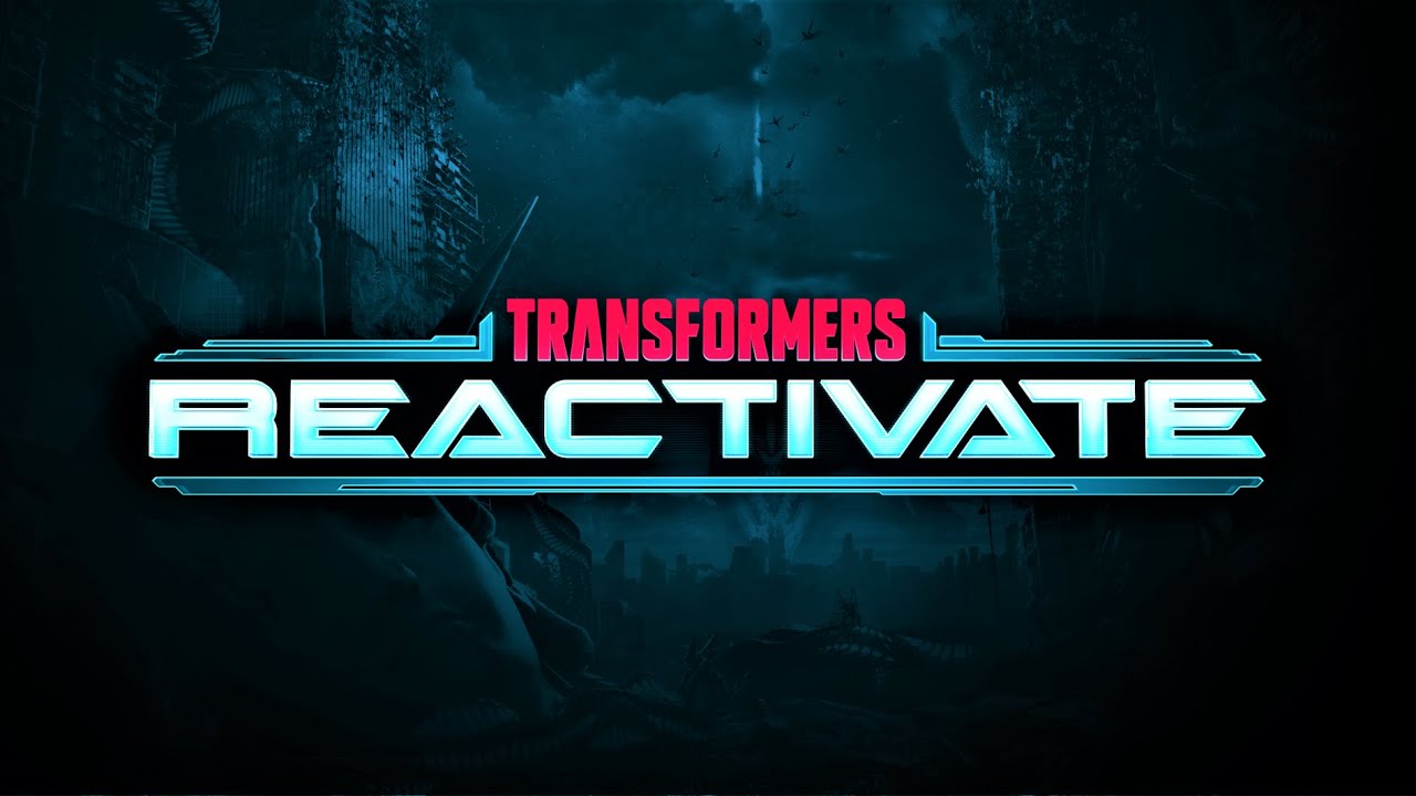 Transformers Reactivate Trailer By Splash Damage