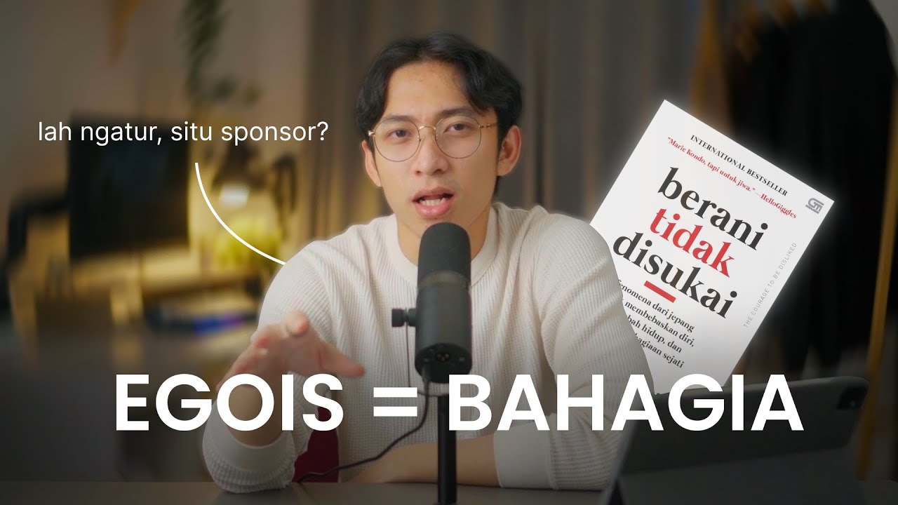 Cara Menjadi Egois Yang Benar - berani tidak disukai, overthinking, kompetisi hidup