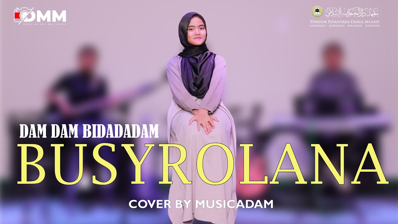 BUSYROLANA dam dam bidadadam - Cover By MusicaDam