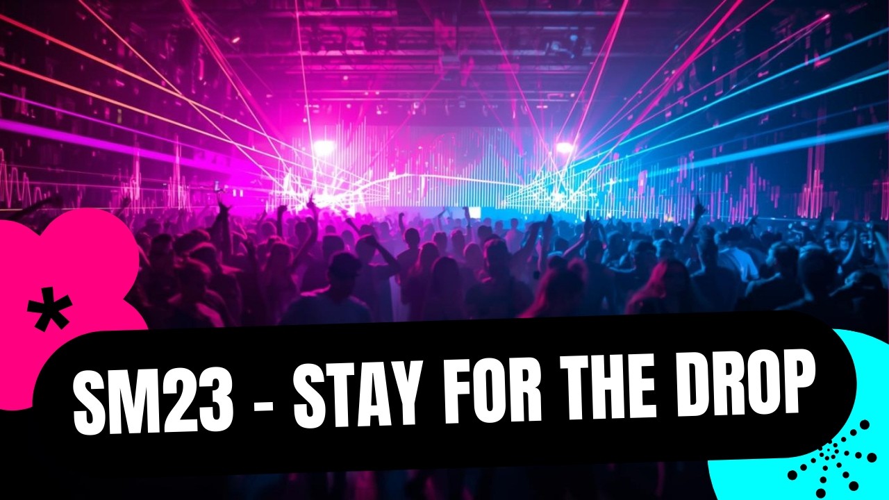 SM23 - Stay For The Drop (house/club/trance 2026)