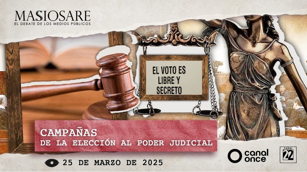 Masiosare - Debate coyuntural: Campa&ntilde;as de la elecci&oacute;n al Poder Judicial (25/03/2025)
