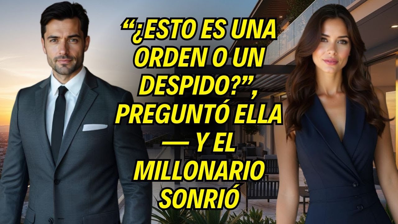 “¿Esto Es Una Orden O Un Despido?”, Preguntó Ella — Y El Millonario Sonrió