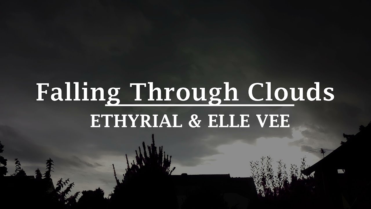 ETHYRIAL & ELLE VEE - Falling Through Clouds | Letra en Español| 