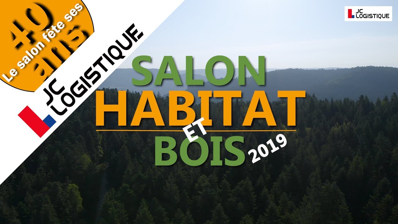 Salon Habitat et Bois 2019 &agrave; &Eacute;pinal