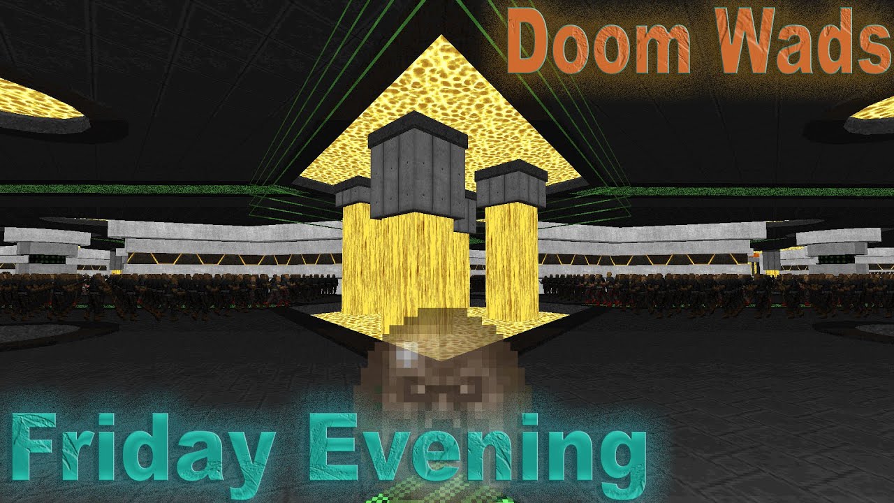 RRSP#3 - Friday Evening (Doom Wads)