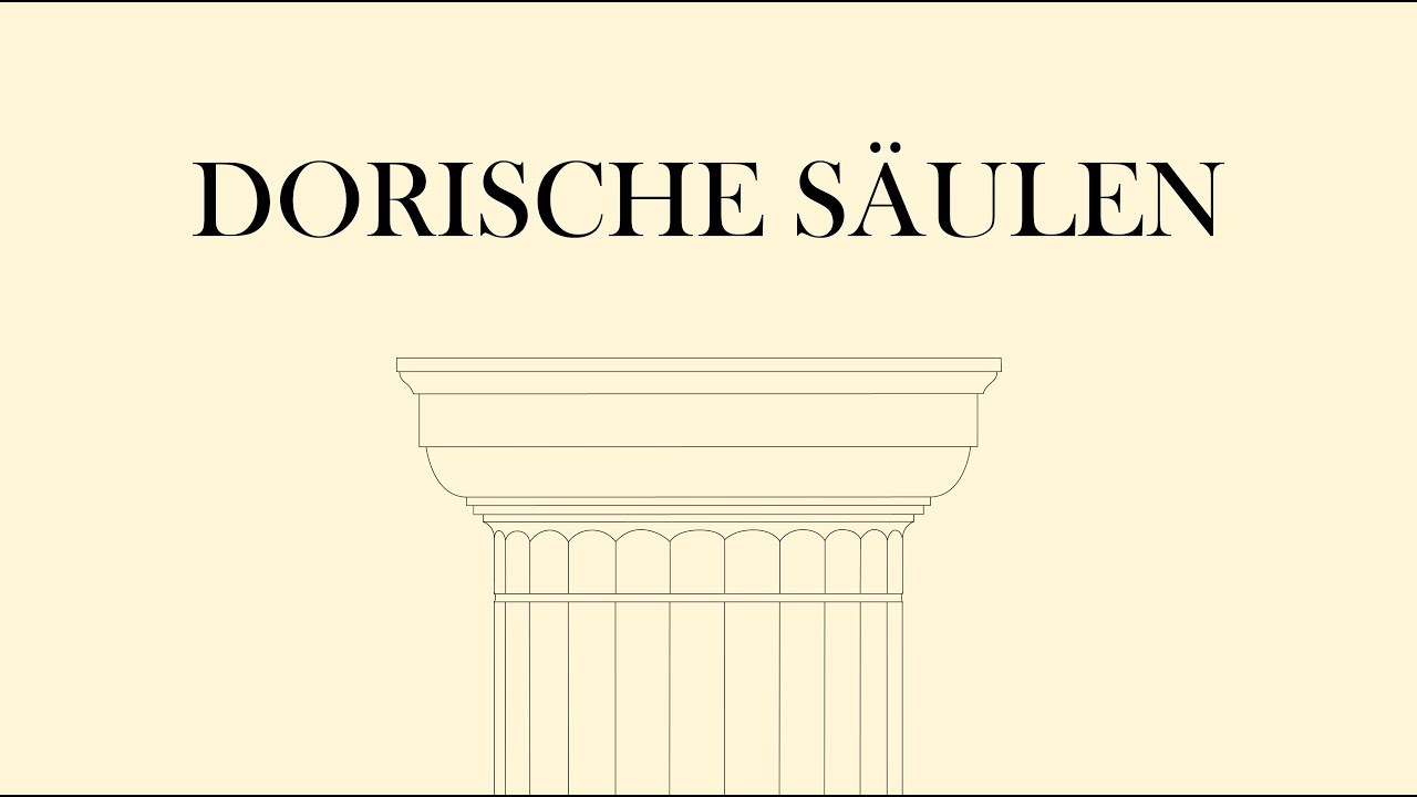 Die Dorische Säulenordnung | Architektur Erklärt