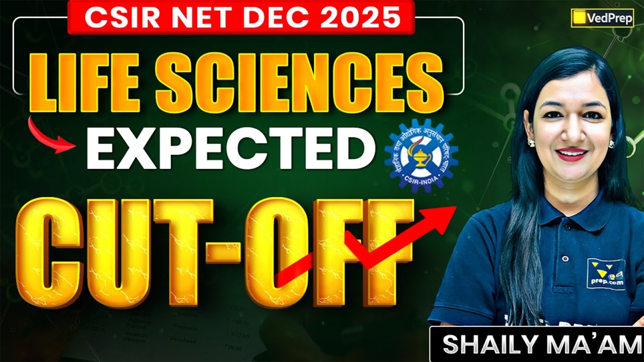 CSIR NET Dec 2025 Life Sciences | Expected Cut-Off | Category-Wise Analysis |VedPrep Biology Academy