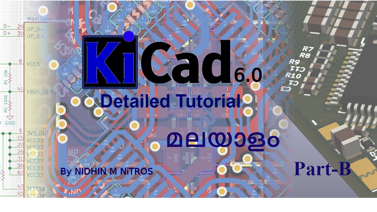 KiCAD 6.0 Tutorial – Part B 1 |How To Add Custom Logo To Your PCB| Malayalam |മലയാളം