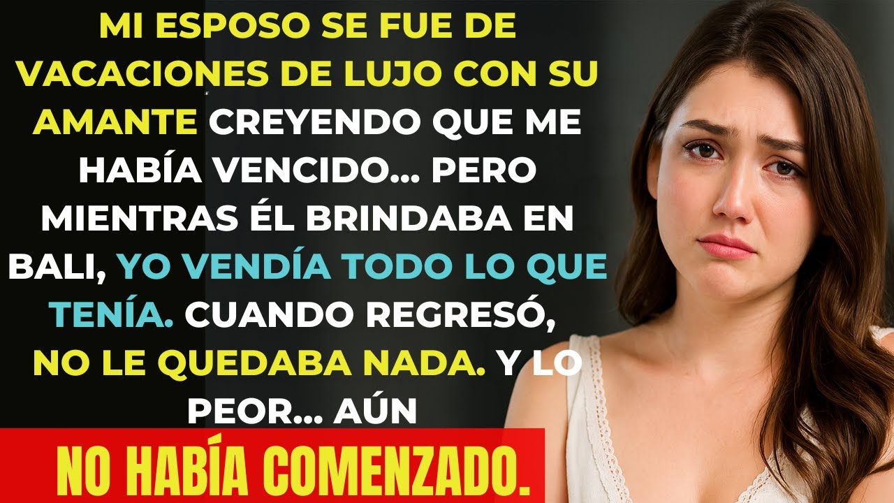 Pensó que podía escaparse con su amante… pero cuando volvió, su vida ya no existía