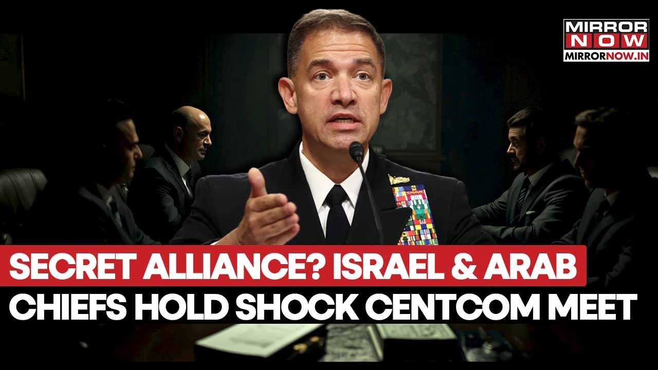 Secret Centcom Meet! Israel & Arab Military Chiefs Hold Shocking Closed-Door Talks; What's On Table?