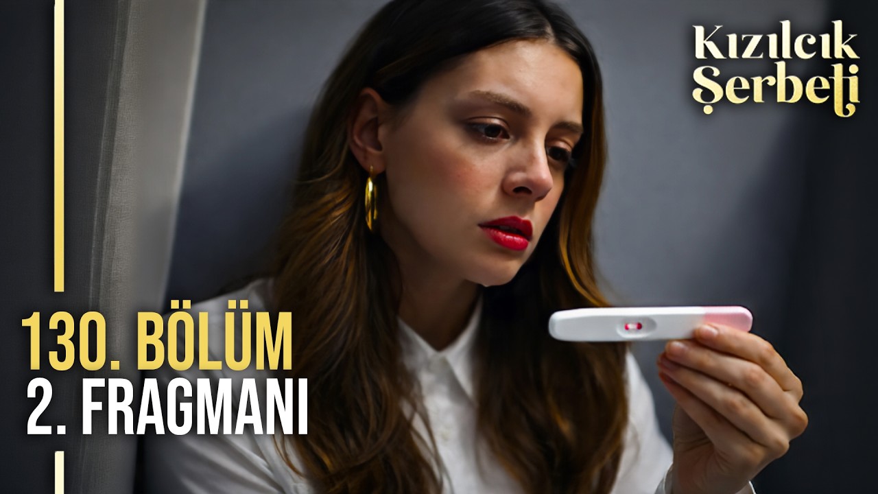 Kızılcık Şerbeti 130. Bölüm 2. Fragmanı | Çimen Hamile!