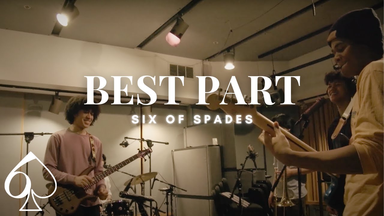 Best Part - Six of Spades