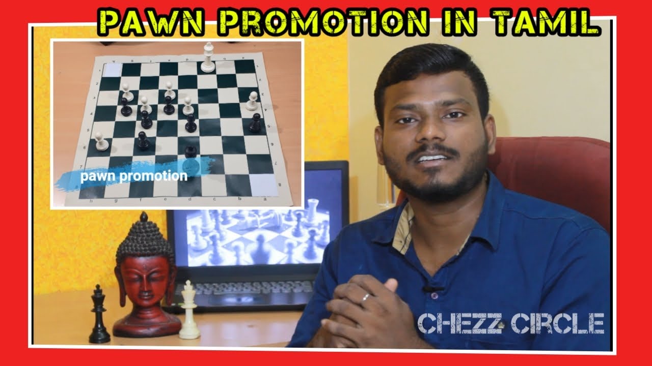 PAWN PROMOTION IN TAMIL || CHEZZ CIRCLE