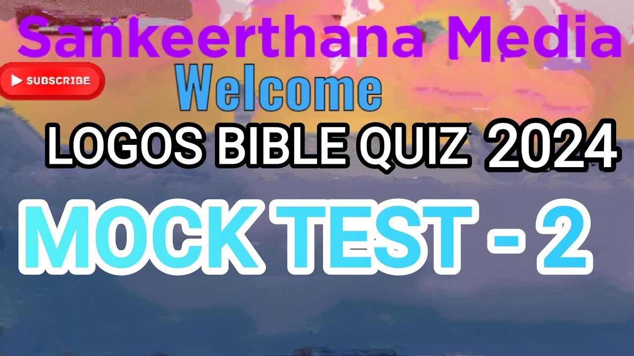 ;Video 53.; @sankeerthanamedia ; LOGOS MOCK TEST -2.