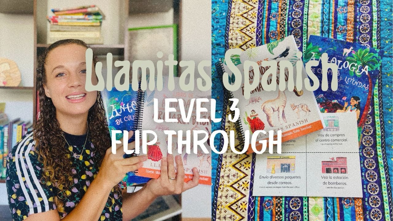 Llamitas Spanish Level 3 Flip Through * Bilingual Homeschool Curriculum