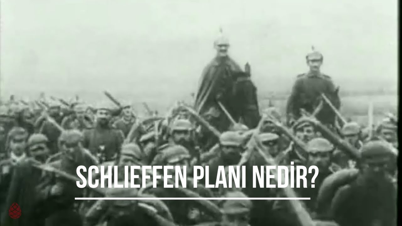 Schlieffen Planı Nedir?