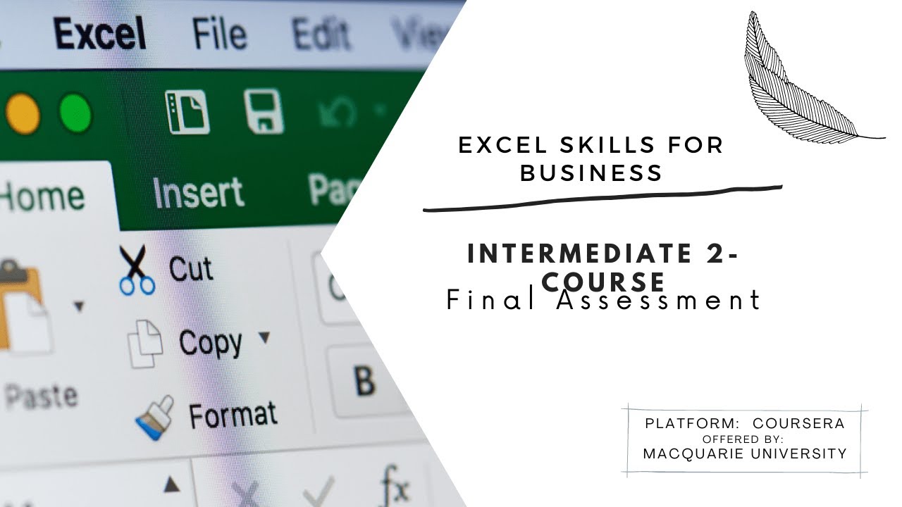 Excel Skills for Business Intermediate 2 – Course Final assessment ǀǀ Macquarie University