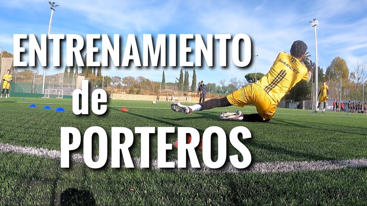 JUEGO AERÉO, DESPLAZAMIENTOS... / Entrenamiento de Porteros