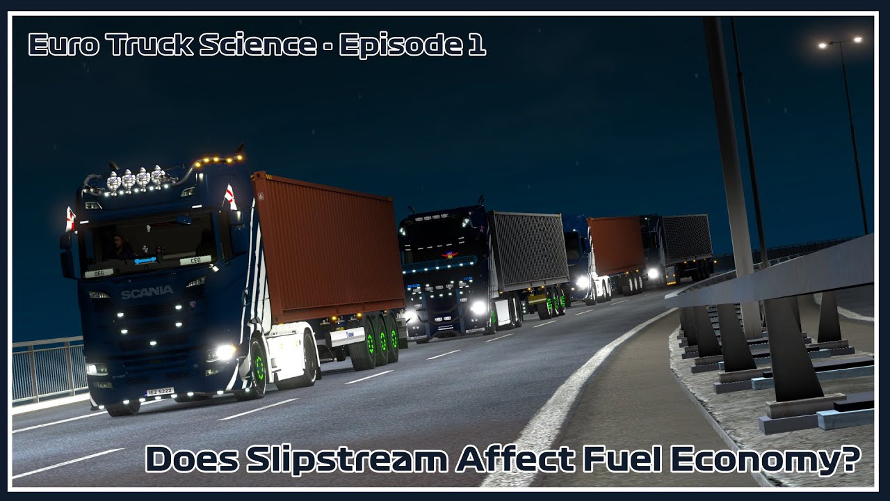 Does Slipstream Affect Fuel Economy? | Euro Truck Science Episode 1