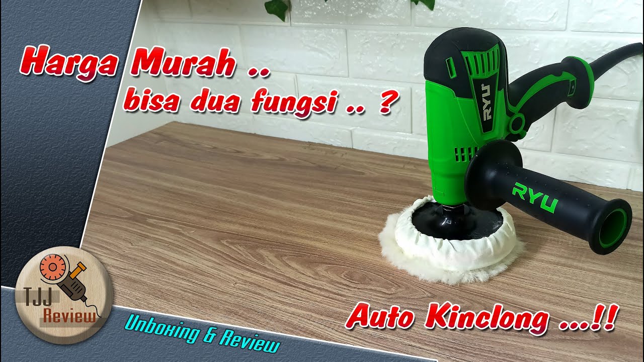 Mesin poles murah dengan fungsi ganda, review  RYU GUN POLISHER RGP-125E