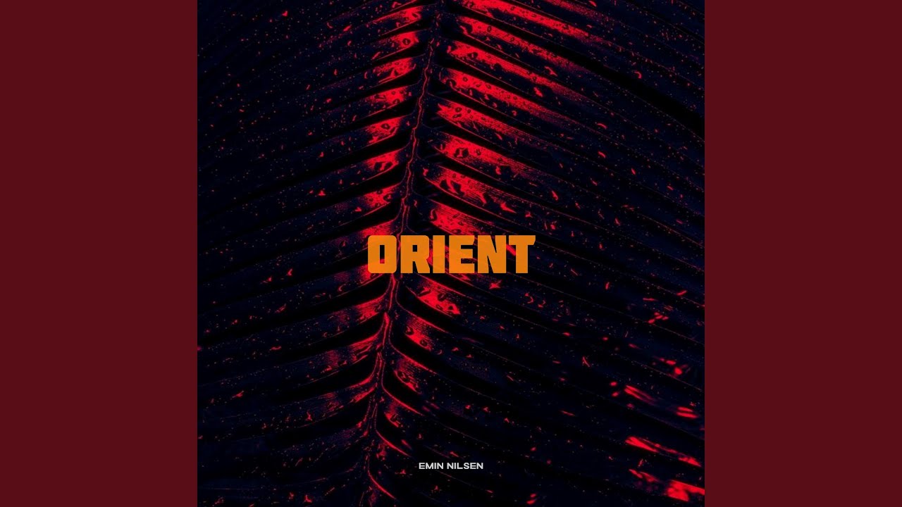ORIENT