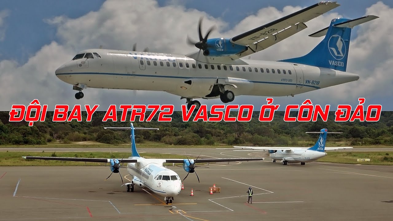 Cận cảnh đội bay ATR72 của Vasco ở sân bay Cỏ Ống - Côn Đảo.