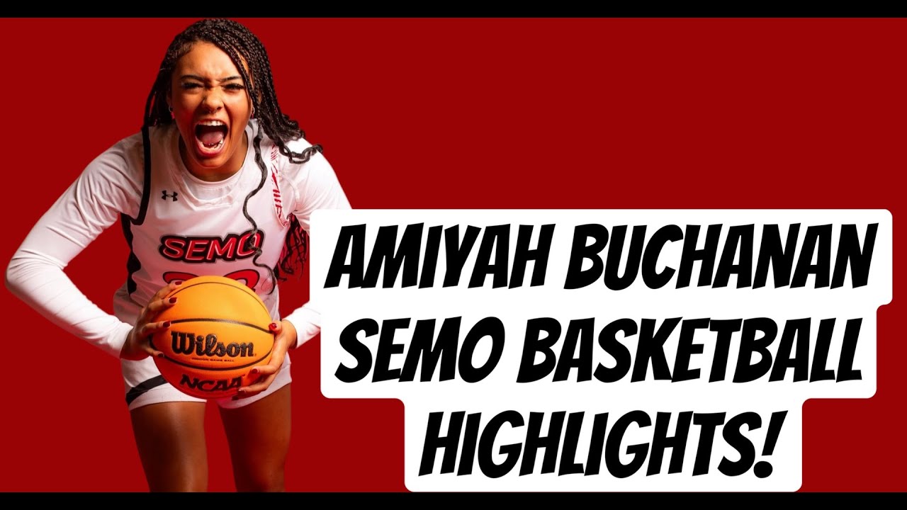 Amiyahs Semo Highlights