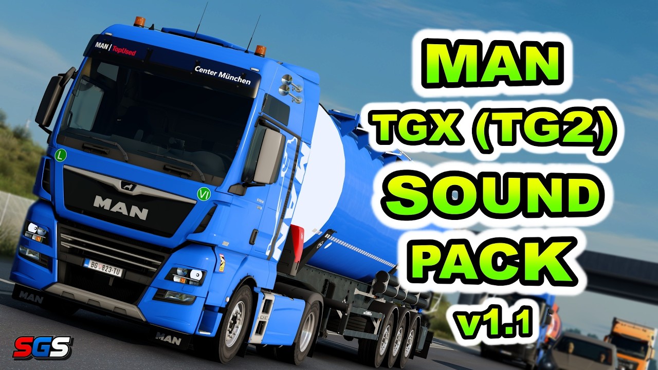 |ETS2 1.58| MAN TGX (TG2) Sound Pack v1.1 by Max2712