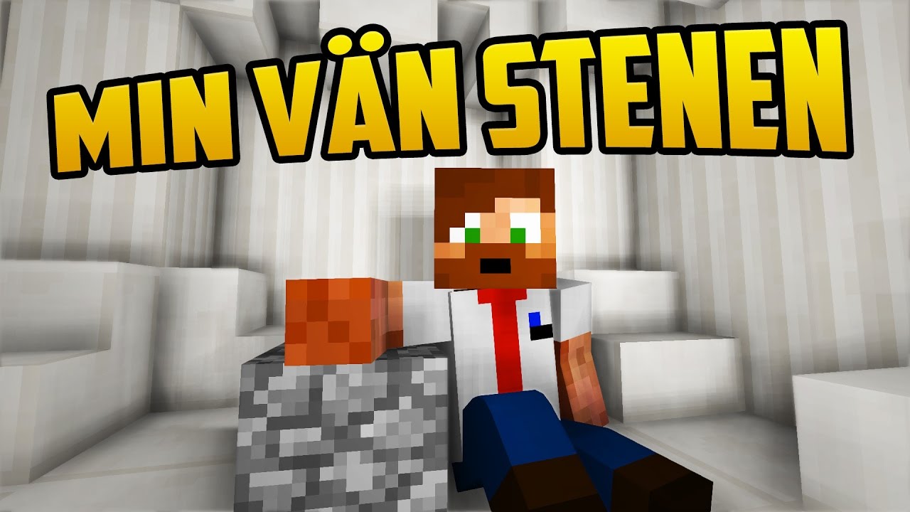 MIN VÄN STENEN