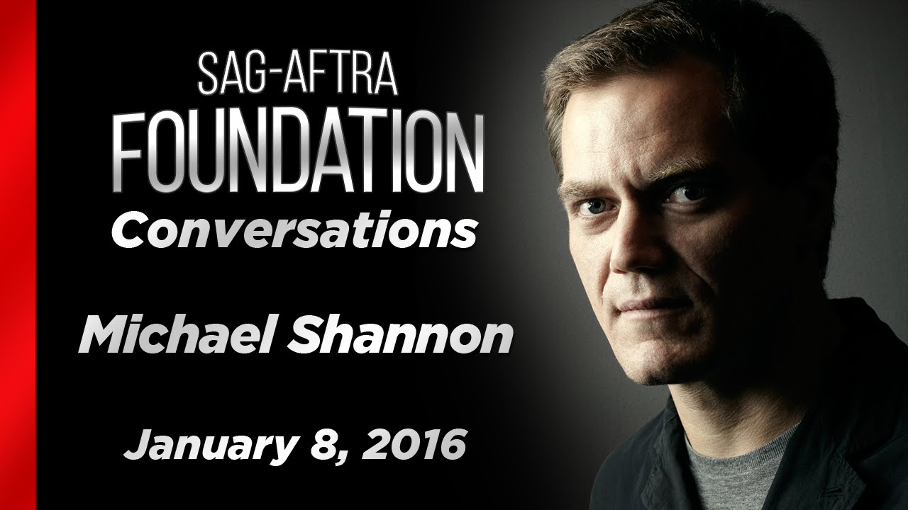 Michael Shannon Career Retrospective | SAG-AFTRA Foundation Conversations