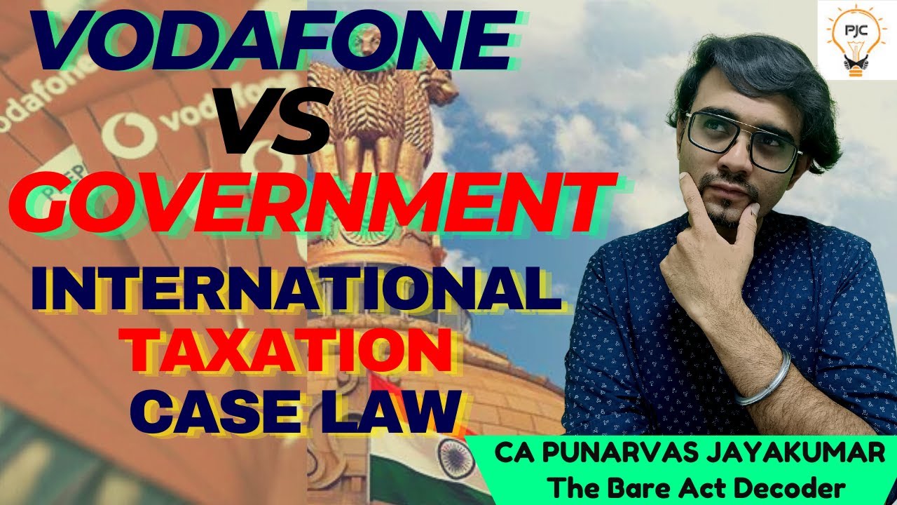 CA final Direct Tax Practical Case International Taxation| Vodafone vs Government