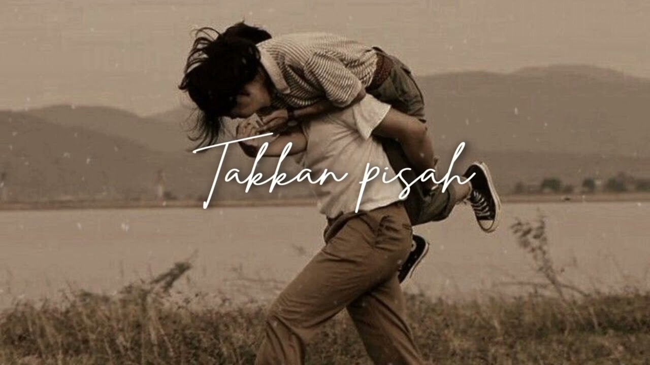 takkan pisah - wali band ( slowed+reverb )
