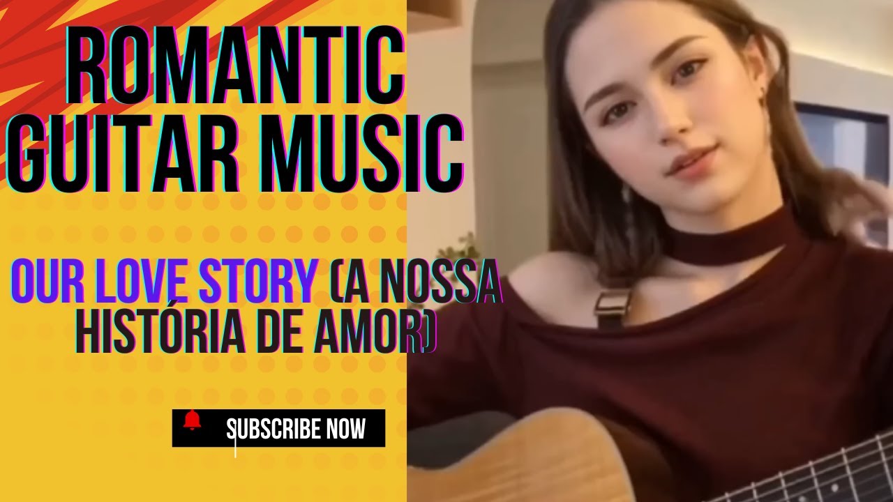 🎵Our Love Story (A Nossa História De Amor)