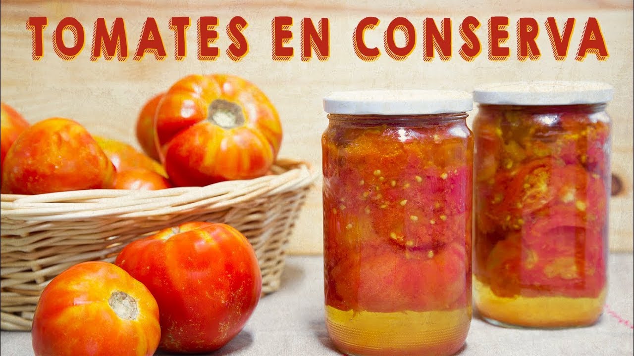 Cómo hacer CONSERVA DE TOMATE NATURAL. TOMATO IN CONSERVATION