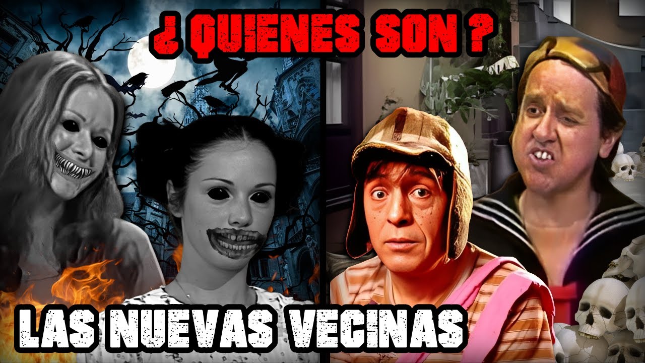 LAS NUEVAS VECINAS: GLORIA Y PATY | Creepypasta del Chavo del 8 (1/2)