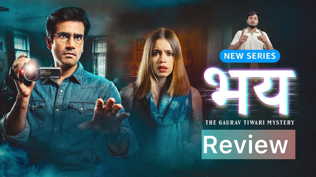 Bhay : the gaurav tiwari mystery review 