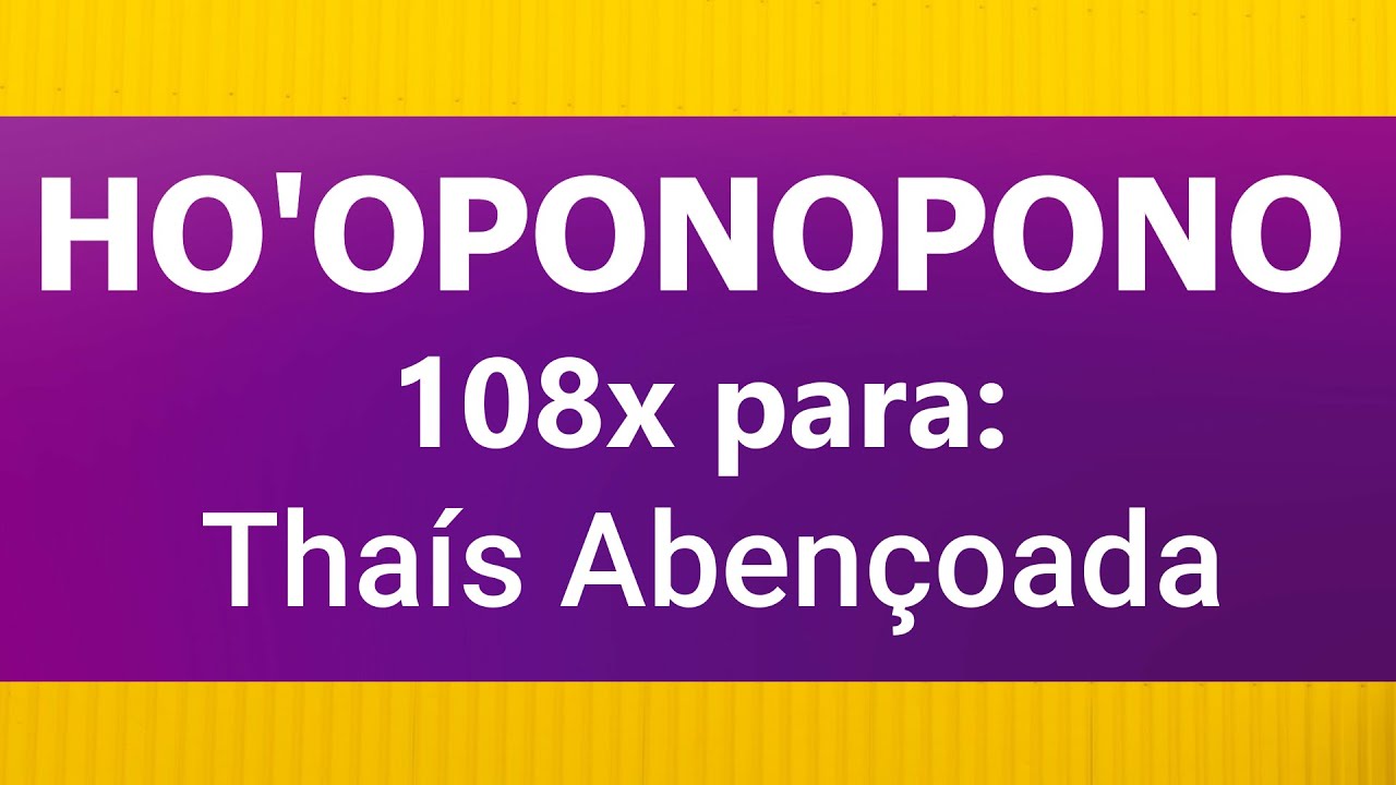 Ho'oponopono Abençoado para -