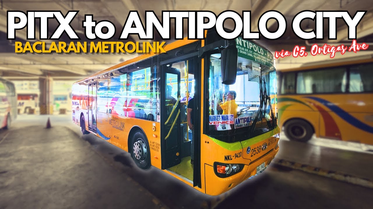 Isang sakay na lang from PITX to Antipolo City, Rizal via C5, Ortigas Ave Ext | Baclaran Metrolink