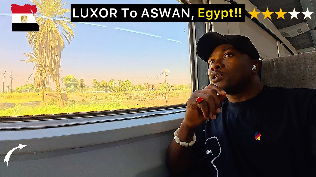 $40 First Class Train: Luxor to Aswan, EGYPT!!