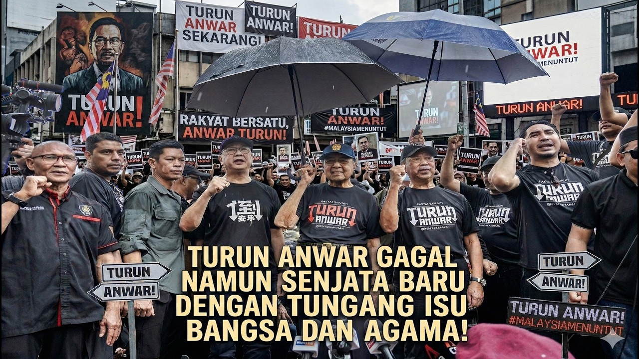 TURUN ANWAR GAGAL NAMUN SENJATA BARU DENGAN TUNGGANG ISU BANGSA DAN AGAMA!