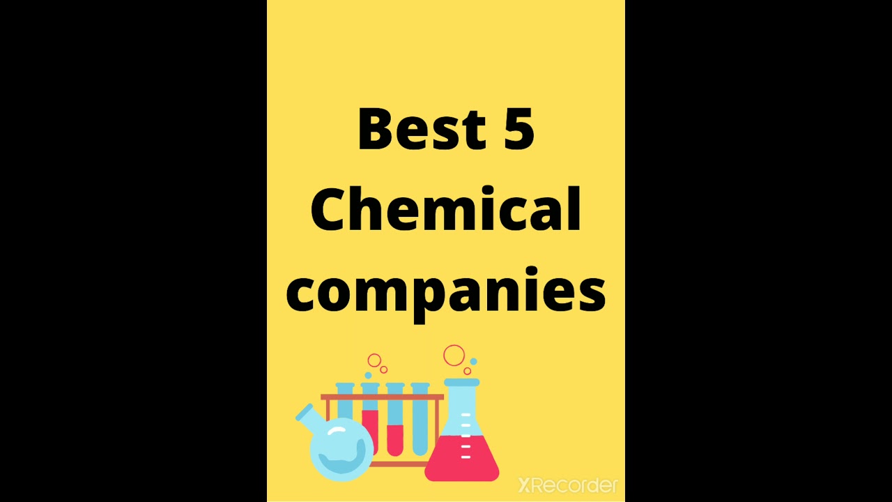 Best 5 Chemical companies