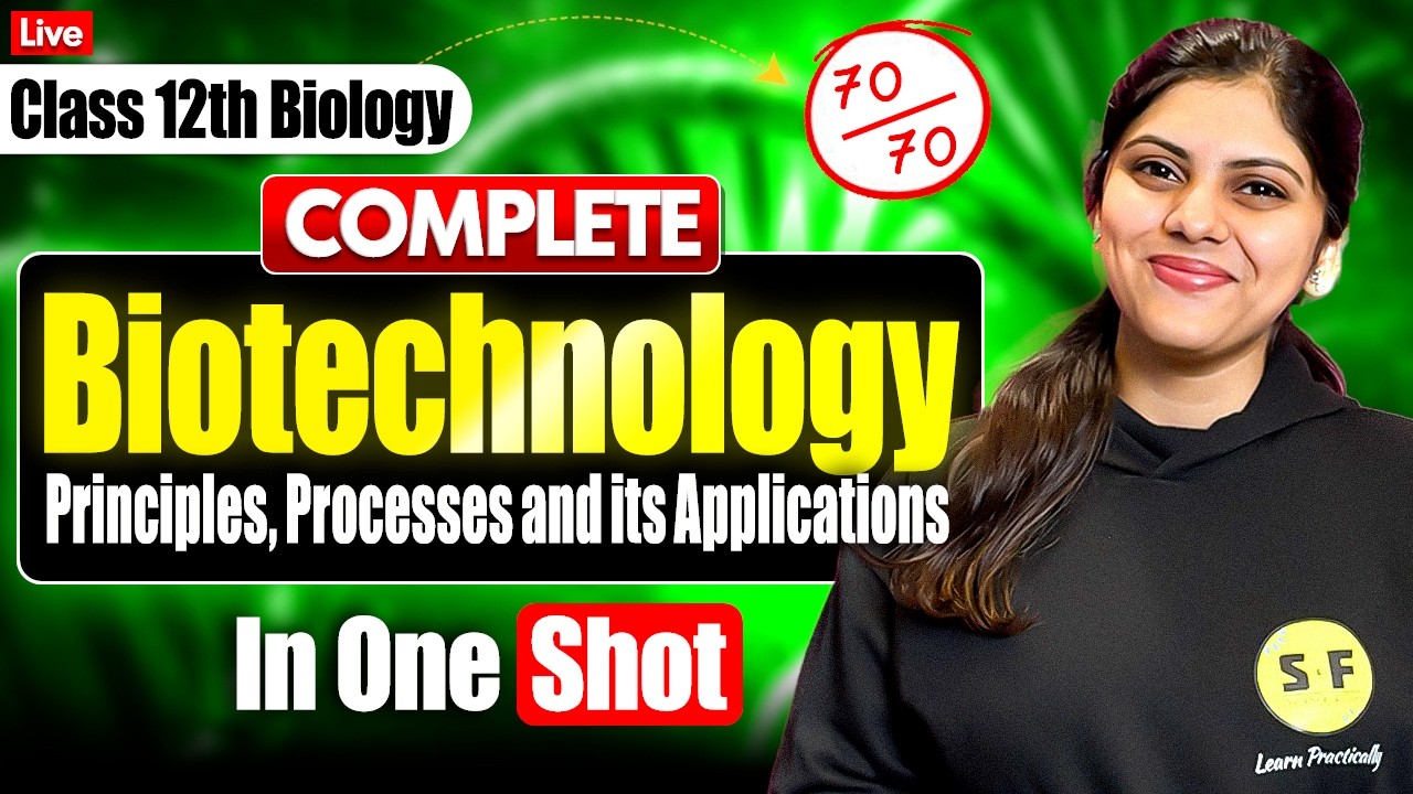 Class 12th Biology Revision | Complete Biotechnology Unit in One Shot | Akarshika maam