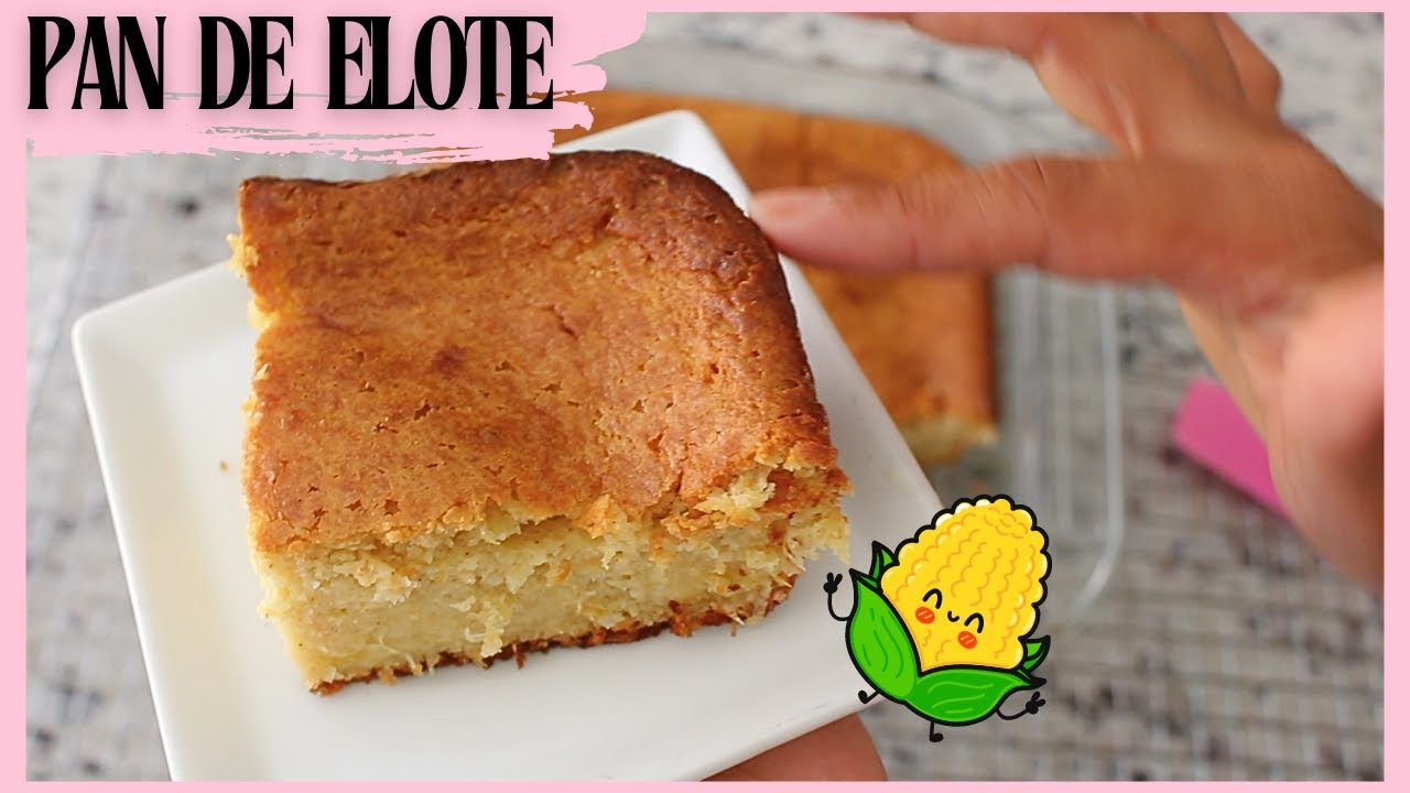 PAN DE ELOTE R&Aacute;PIDO