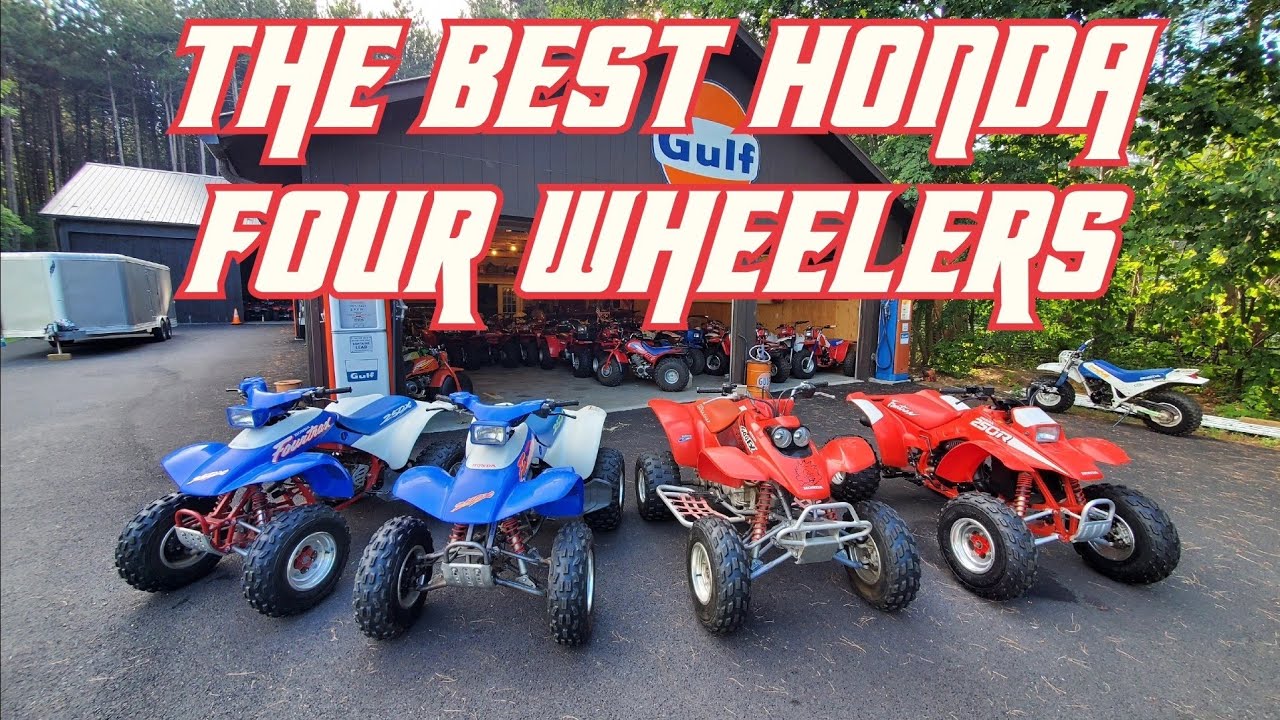The Best Honda Four Wheelers - TRX 250X, 400EX, and the 250R