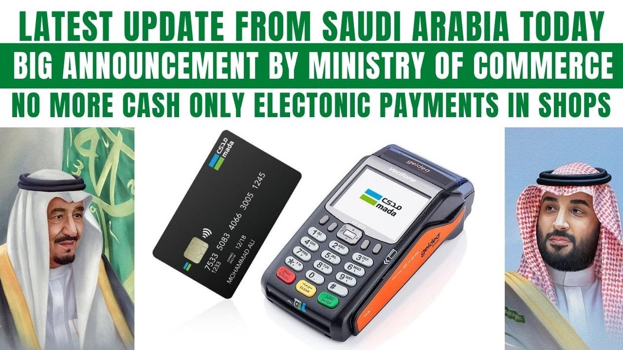 🇸🇦Saudi Latest Update|Big Announcement By Ministry Of Commerce|No More Cash Only E-Payments In Shops
