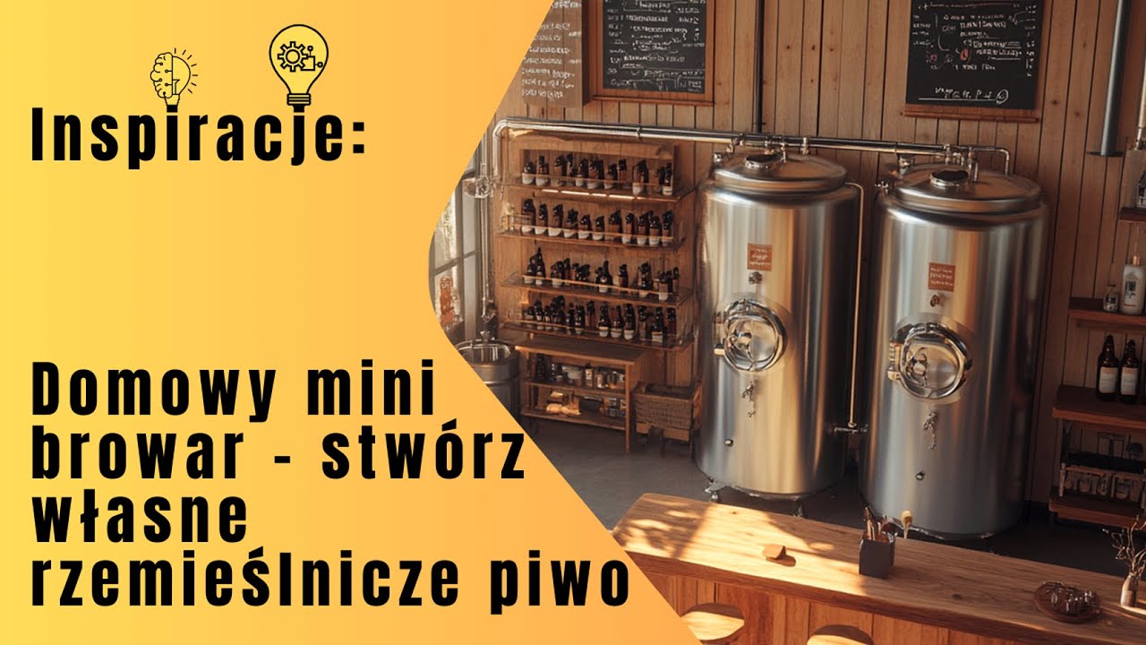 Inspiracje: Domowy mini browar &ndash; stw&oacute;rz własne rzemieślnicze piwo