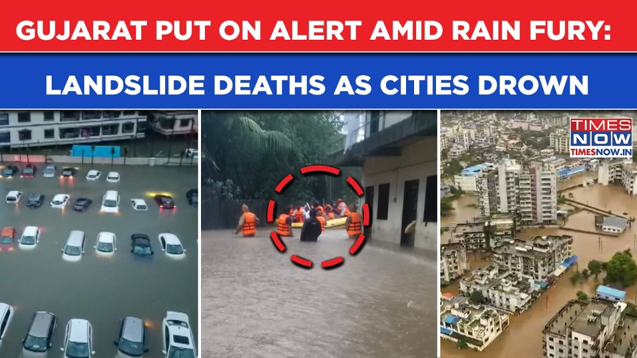 Gujarat Put On Alert: Rain, Landslide Fury| Scary Scenes As Ahmedabad, Surat Drown| NDRF In Action