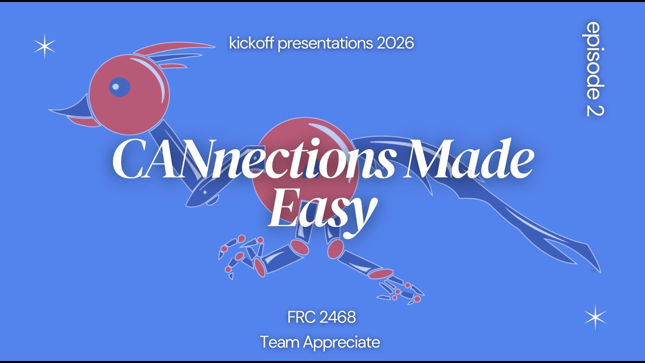 Episode 2 - CANnections Made Easy | 2026 FRC Rebuilt Kickoff Series