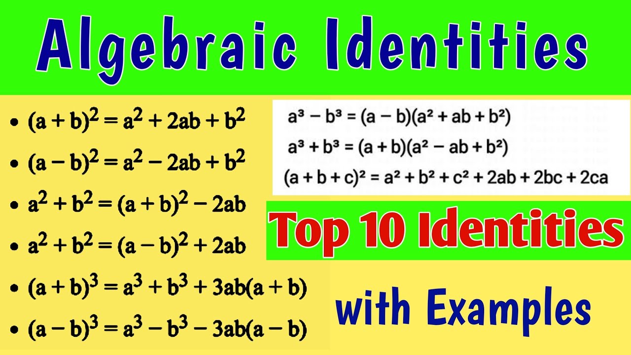 Top 10 Algebraic Identities with Examples | Basic algebra formula